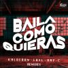 Download track Baila Como Quieras (DJ Septik Remix)