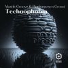 Download track Technophobia (Original Mix)