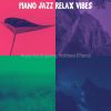 Download track Modern Solo Piano Jazz - Vibe For Relaxing Moods