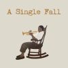 Download track A Single Fall