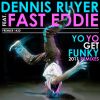 Download track Yo Yo Get Funky (2011 Dancin' Like In 1991 Re-Edit)