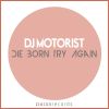 Download track Die Born Try Again