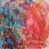 Download track In The Morning (Katrina O'Kane Radio Remix)