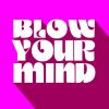 Download track Blow Your Mind