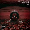 Download track Focus On Me