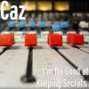 Download track I'm No Good At Keeping Secrets (12 