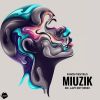 Download track Miuzik (Lazy Dot Remix)