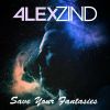 Download track Save Your Fantasies (Extended)