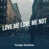 Download track Love Me Love Me Not (Intro)