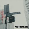 Download track Never Be