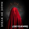 Download track Lose Your Mind (Single)