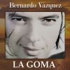 Download track La Goma (De 