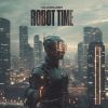 Download track Robot Time (Extended Mix)