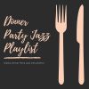 Download track Cocktail Dinner Jazz