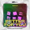 Download track Better For You (Ivan Summer Remix)