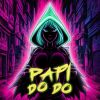 Download track PAPI DO DO (Sped Up)