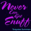 Download track Never Can Get Enuff