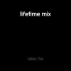 Download track Lifetime Mix