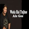 Download track Wada Hai Tujhse