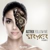 Download track Follow Me (Stryker Remix)