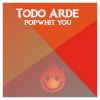 Download track Todo Arde