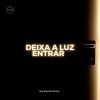 Download track Deixa A Luz Entrar