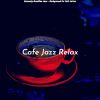 Download track Entertaining Saxophone Bossa Nova - Vibe For Caffe Mochas