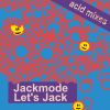 Download track Lets Jack (303 Acid Dub)