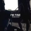 Download track I'm Fine (De La Fete Remix)