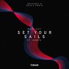 Download track Set Your Sails (OCULA Extended Remix)