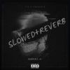 Download track SLOWED + REVERB