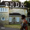 Download track Escape, Pt. 1