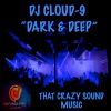 Download track Dark & Deep (That Crazy Sound Mix)