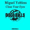 Download track Close Your Eyes Original Mix