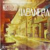 Download track Nostalgia Habanera