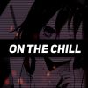 Download track On The Chill