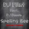 Download track Spelling Bee (Put Some Respeck On My Name Debo G Rework)