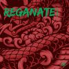 Download track Reganate