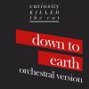 Download track Down To Earth (Orchestra And Vocal Version)