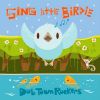 Download track Sing Little Birdie