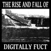 Download track The + Rise + And + Fall + Of + Digitally + Fuct