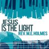 Download track Jesus Is The Light