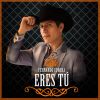 Download track Eres Tú