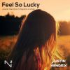 Download track Feel So Lucky (Extended Mix)