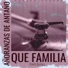 Download track Que Familia