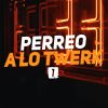 Download track Perreo A Lo Twerk 1