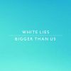 Download track Bigger Than Us (Radio Edit) 