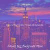 Download track Calm Backdrops For New York