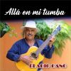 Download track Allá En Mi Tumba