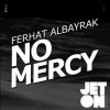 Download track No Mercy (Original Mix)